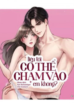 18-lieu-toi-co-the-cham-vao-em-khong-1-1