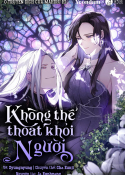 khong-the-thoat-khoi-nguoi