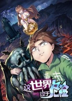 the-gioi-nay-qua-doi-nguy-hiem