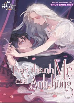 novel-tro-thanh-me-cua-anh-hung